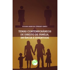 Temas contemporâneos de família, infância e juventude