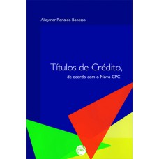 Títulos de crédito, de acordo com o novo cpc