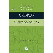 Crenças e sentido de vida