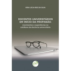 Docentes universitários em início da profissão Docentes universitários em início da profissão