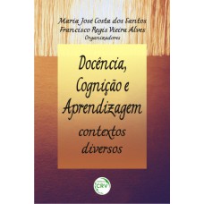 Docência, cognição e aprendizagem Docência, cognição e aprendizagem