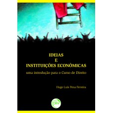 Ideias e instituições econômicas
