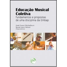 Educação musical coletiva Educação musical coletiva