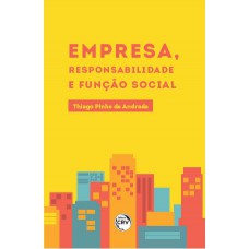 Empresa, responsabilidade e função social