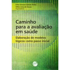 Caminho para a avaliação em saúde Caminho para a avaliação em saúde