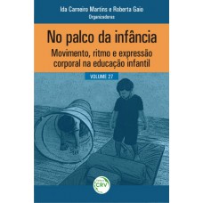 No palco da infância No palco da infância