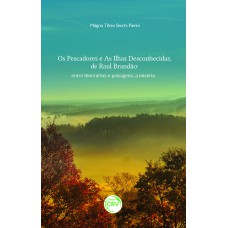 Os pescadores e as ilhas desconhecidas, de raul brandão