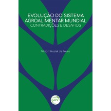 Evolução do sistema agroalimentar mundial