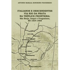 Italianos e descendentes via rio da prata na tríplice fronteira