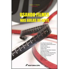 Usando filmes nas aulas de artes Usando filmes nas aulas de artes