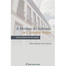 A menina do sobrado de Cyro dos Anjos - uma história de formação