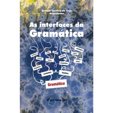 As interfaces da gramática - Vol I