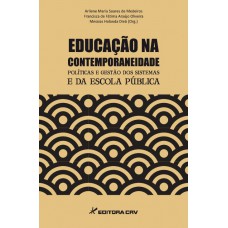 Educação na contemporaneidade políticas e gestão dos sistemas e da escola pública