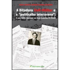 A ditadura civil-militar e a A ditadura civil-militar e a