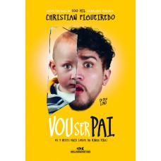 Eu Fico Loko - Vou ser Pai Eu Fico Loko - Vou ser Pai