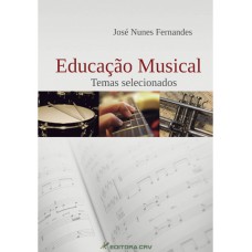 Educação musical - temas selecionados Educação musical - temas selecionados