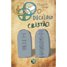 O decálogo cristão O decálogo cristão