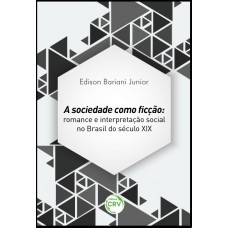 A sociedade como ficção