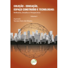 Educação, espaço construído e tecnologias Educação, espaço construído e tecnologias
