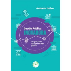 Gestão pública inovadora Gestão pública inovadora