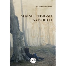 Vozes de cidadania na profecia