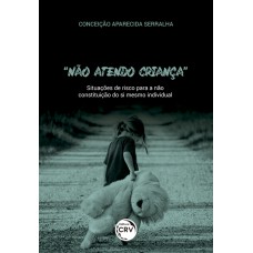 Não atendo criança Não atendo criança