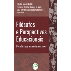 Filósofos e perspectivas educacionais Filósofos e perspectivas educacionais