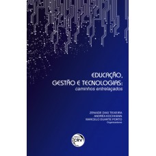 Educação, gestão e tecnologias Educação, gestão e tecnologias