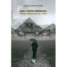 Uma chuva grisalha