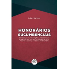 Honorários sucumbenciais Honorários sucumbenciais