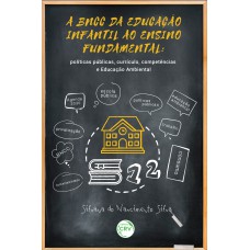 A BNCC da educação infantil ao ensino fundamental A BNCC da educação infantil ao ensino fundamental