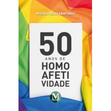 50 anos de homoafetividade