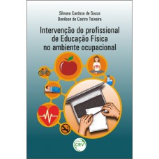 Intervenção do profissional de educação física no ambiente ocupacional