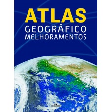 Atlas Geográfico Melhoramentos Atlas Geográfico Melhoramentos
