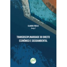 Transdisciplinaridade do direito econômico e socioambiental