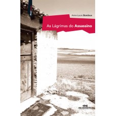 As Lágrimas do Assassino As Lágrimas do Assassino