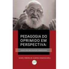 Pedagogia do oprimido em perspectiva Pedagogia do oprimido em perspectiva