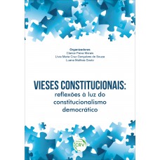 Vieses constitucionais Vieses constitucionais
