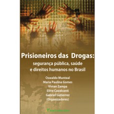 Prisioneiros das drogas