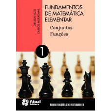 Fundamentos de matemática elementar - Volume 1 Fundamentos de matemática elementar - Volume 1