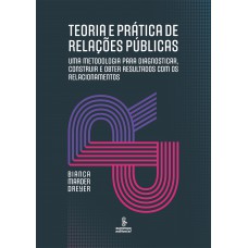 Teoria e prática de relações públicas