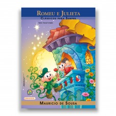 Turma da Mônica - Clássicos para Sempre - Romeu e Julieta
