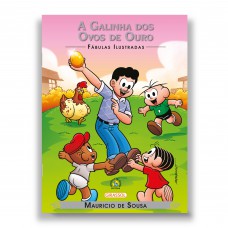 Turma da Mônica - Fábulas Ilustradas - A Galinha dos Ovos de Ouro