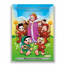 Turma da Mônica - Fábulas Ilustradas - A Cigarra e a Formiga