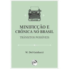 Minificção e crônica no Brasil