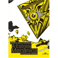 A estrela mecânica A estrela mecânica