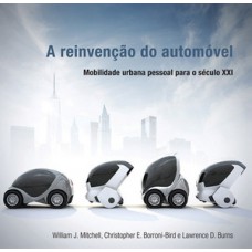 A reinvenção do automóvel