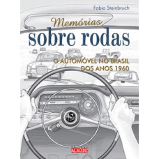 Memórias sobre rodas