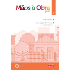Mãos à obra pro - volume 3