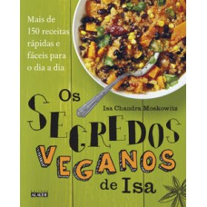 Os segredos veganos de isa
